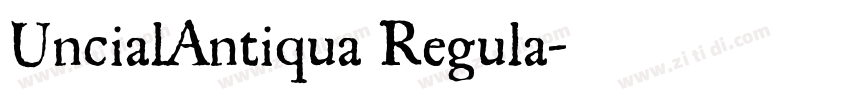 UncialAntiqua Regula字体转换